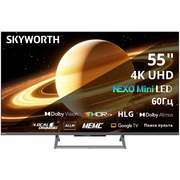  Телевизор Skyworth 55X67H Nexo Mini-LED Eye Care Frameless черный 