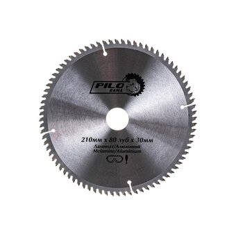  Диск пильный по ламинату и алюминию Pilorama 512180 210мм х 80 зуб х 30мм 